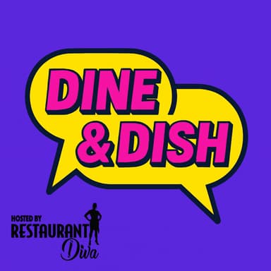 Dine & Dish